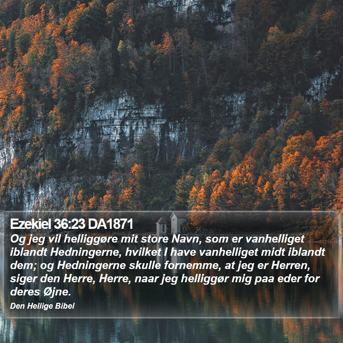 Ezekiel 36:23 DA1871 Bible Study