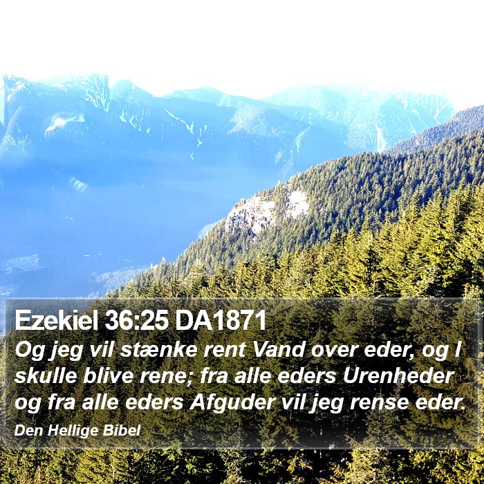 Ezekiel 36:25 DA1871 Bible Study