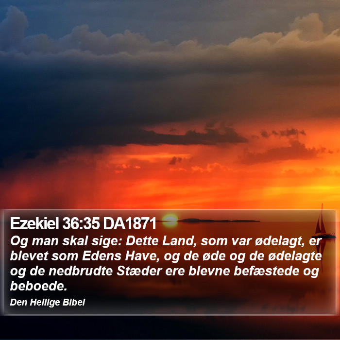 Ezekiel 36:35 DA1871 Bible Study