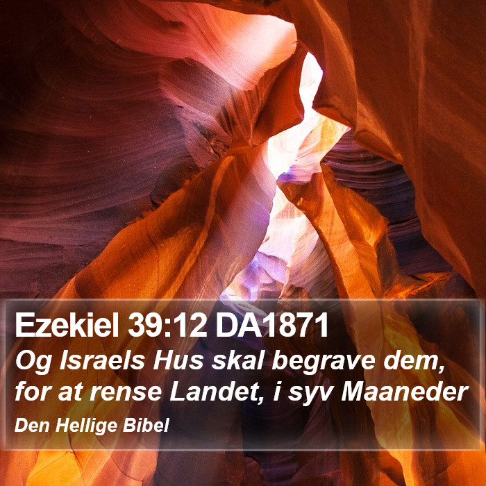 Ezekiel 39:12 DA1871 Bible Study