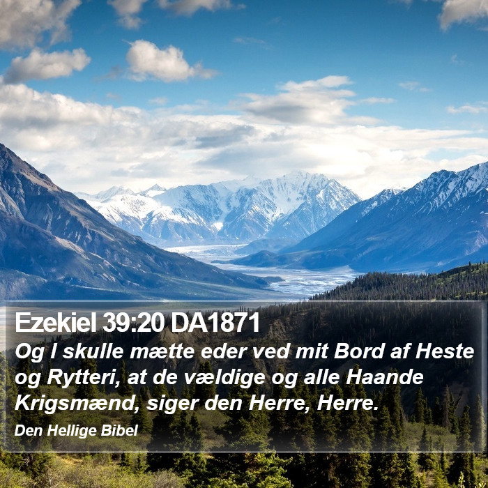 Ezekiel 39:20 DA1871 Bible Study