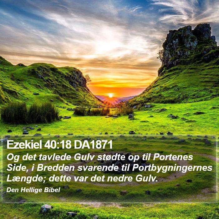 Ezekiel 40:18 DA1871 Bible Study