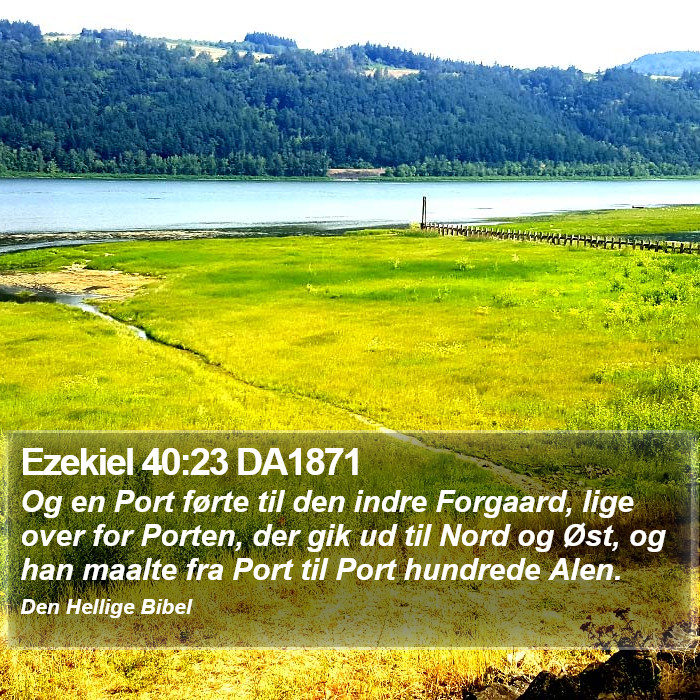Ezekiel 40:23 DA1871 Bible Study