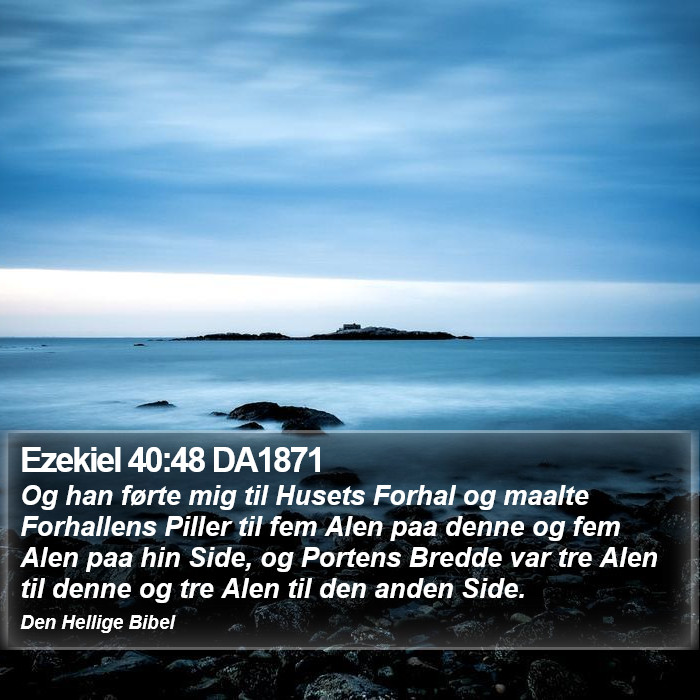 Ezekiel 40:48 DA1871 Bible Study