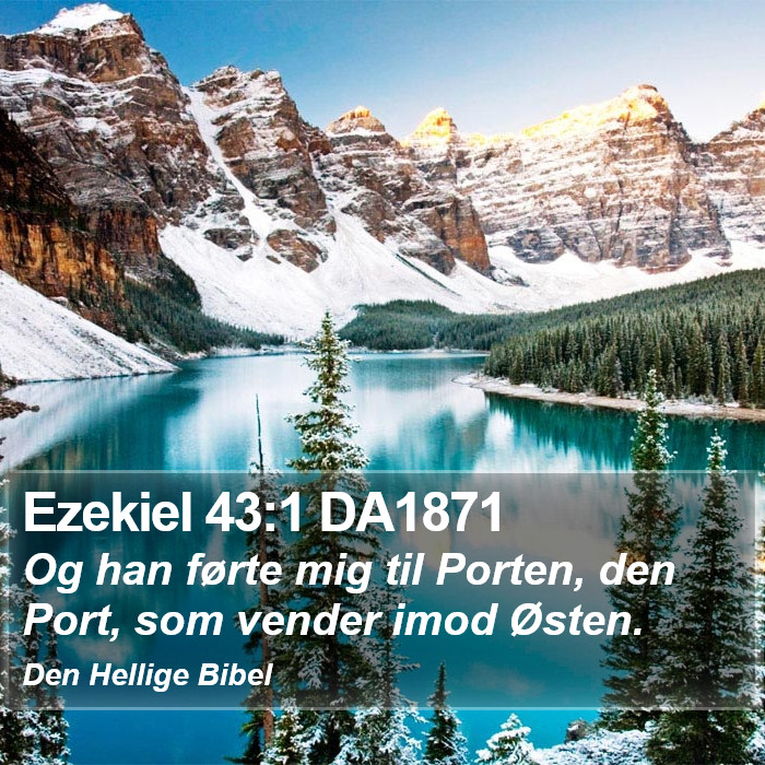 Ezekiel 43:1 DA1871 Bible Study