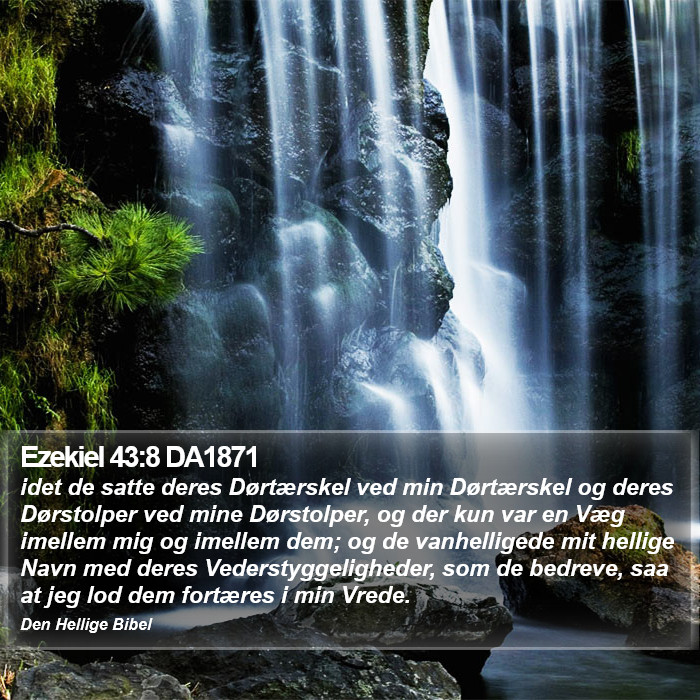 Ezekiel 43:8 DA1871 Bible Study