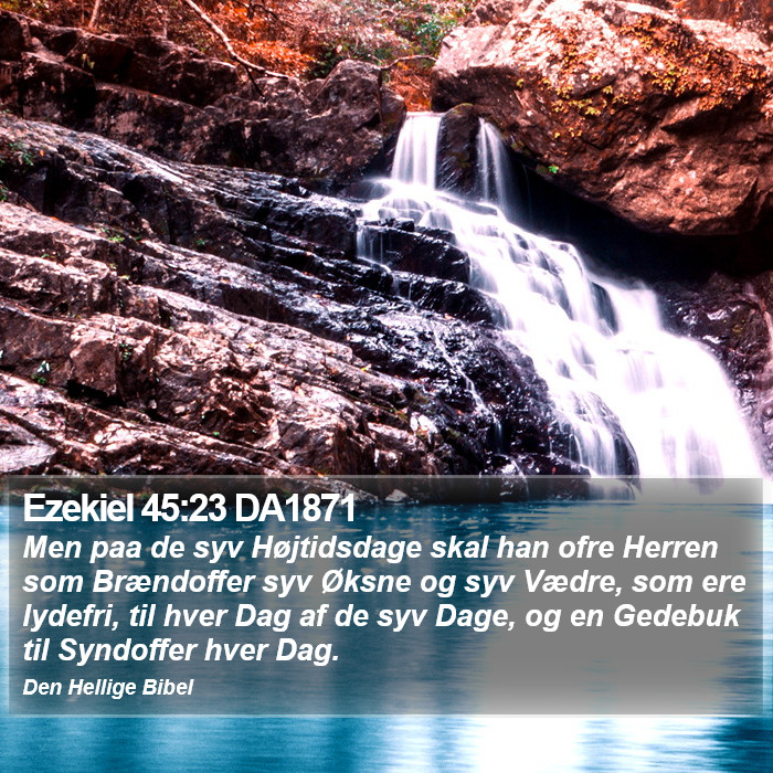Ezekiel 45:23 DA1871 Bible Study