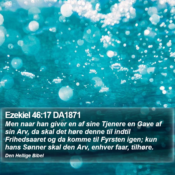 Ezekiel 46:17 DA1871 Bible Study
