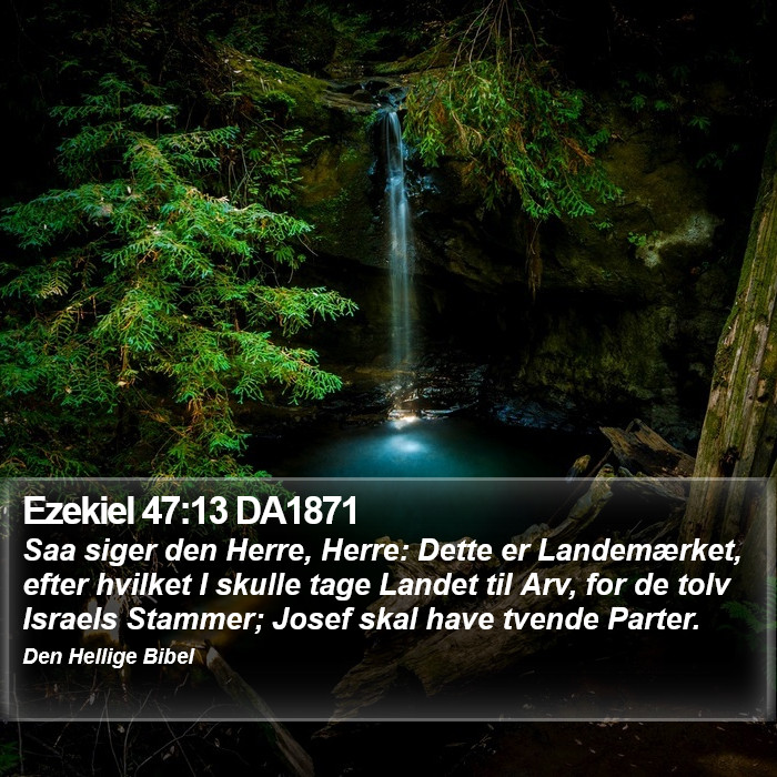 Ezekiel 47:13 DA1871 Bible Study