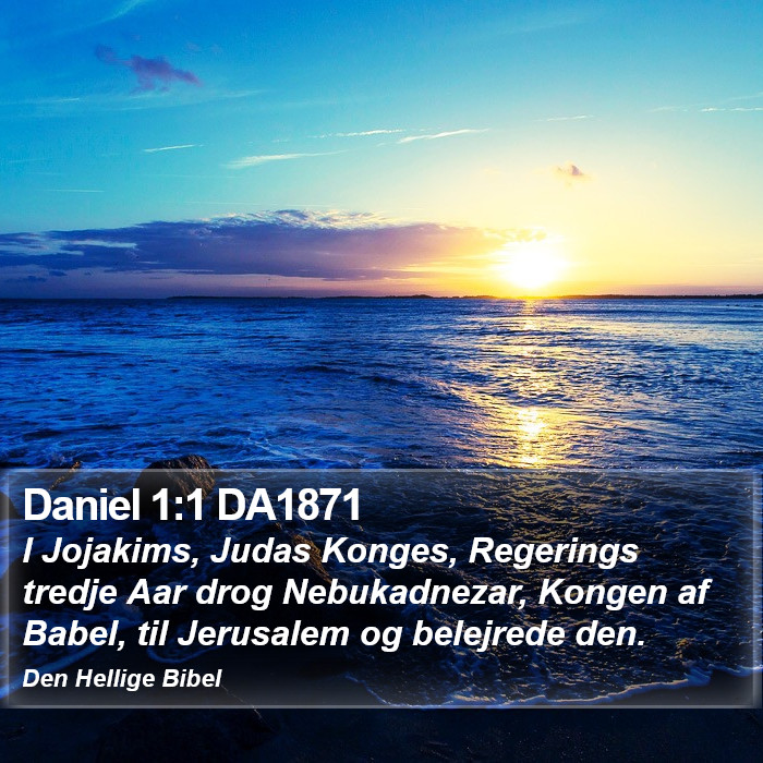 Daniel 1:1 DA1871 Bible Study