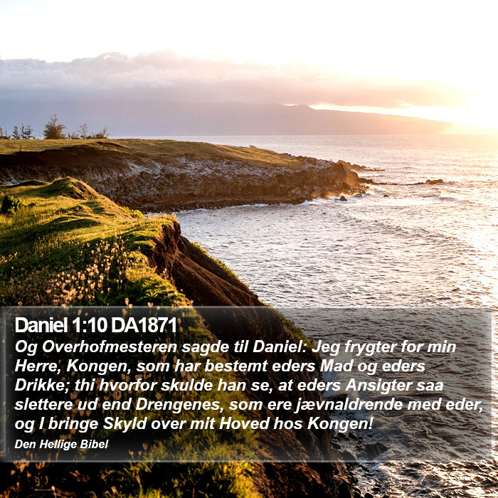 Daniel 1:10 DA1871 Bible Study