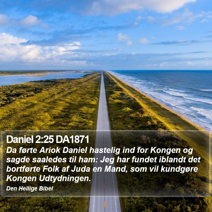Daniel 2:25 DA1871 Bible Study