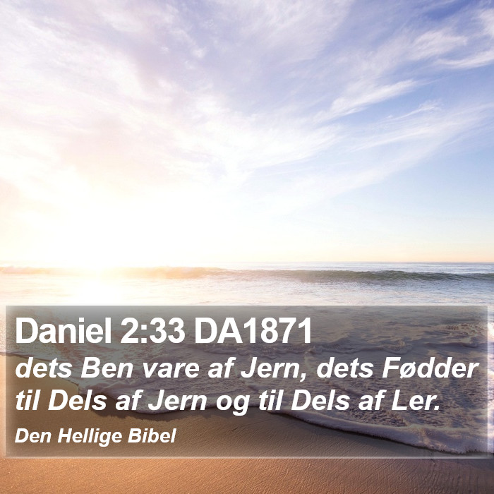 Daniel 2:33 DA1871 Bible Study