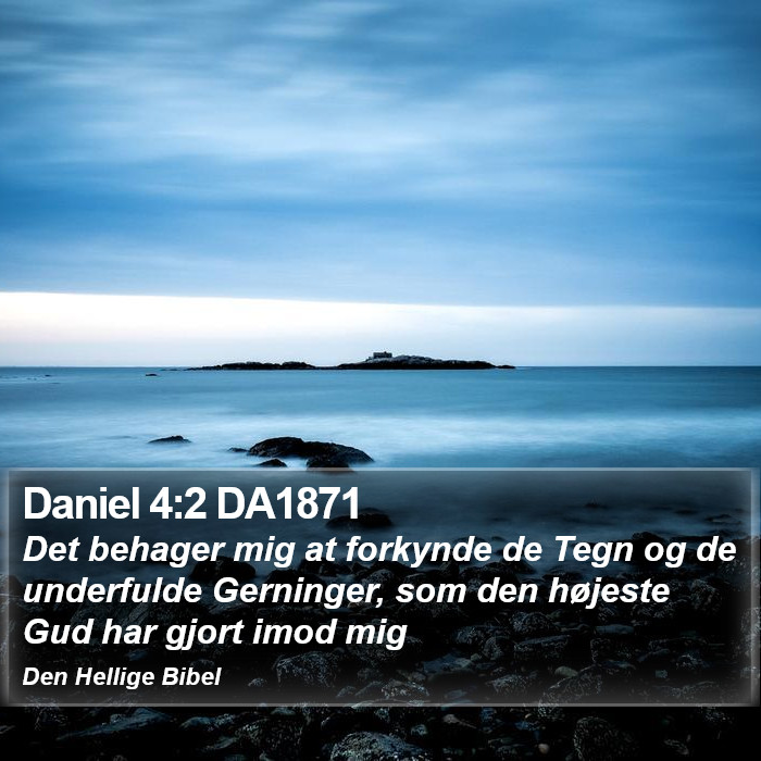 Daniel 4:2 DA1871 Bible Study