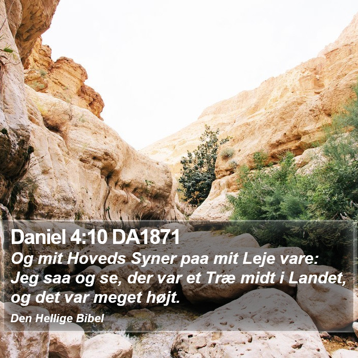 Daniel 4:10 DA1871 Bible Study