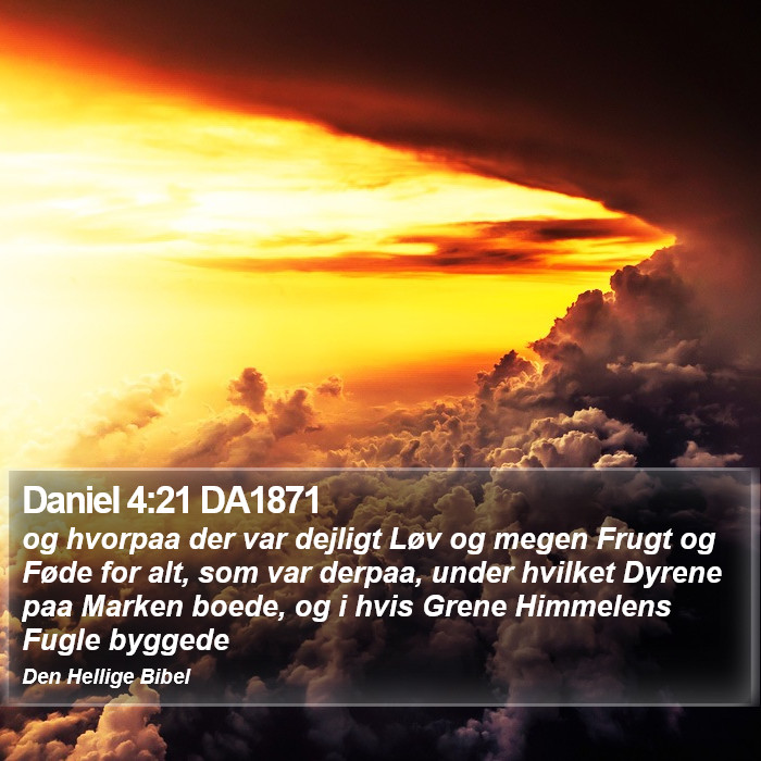 Daniel 4:21 DA1871 Bible Study