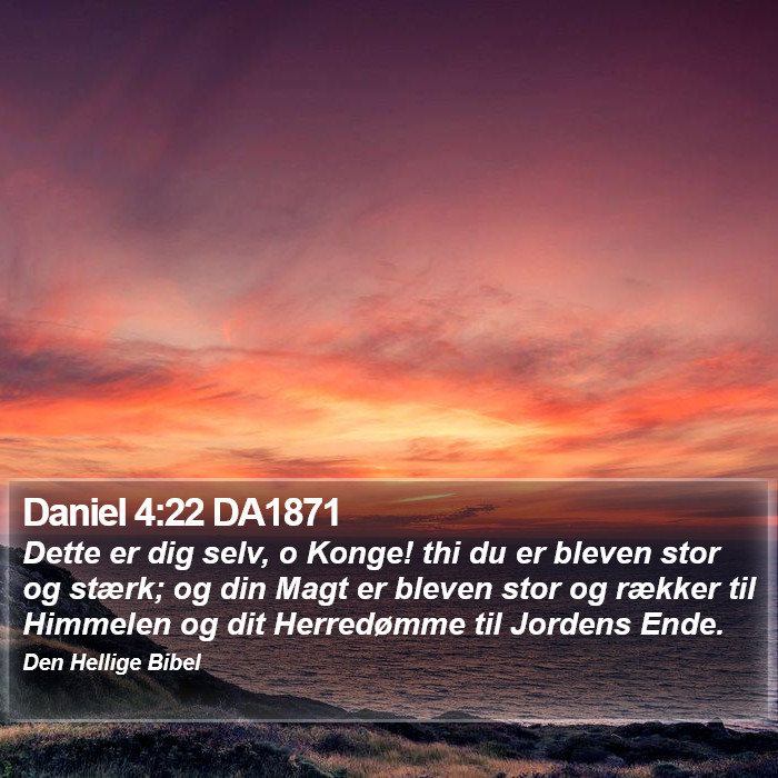 Daniel 4:22 DA1871 Bible Study