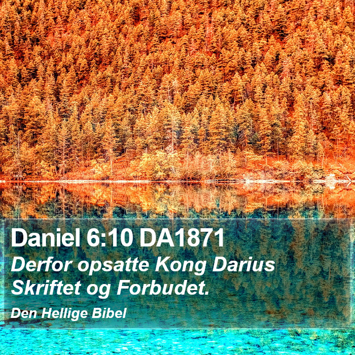 Daniel 6:10 DA1871 Bible Study