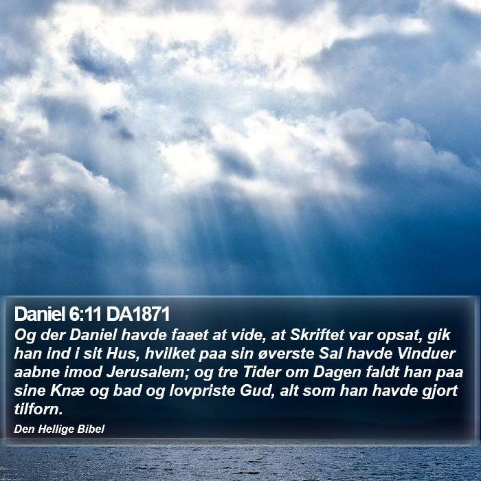 Daniel 6:11 DA1871 Bible Study