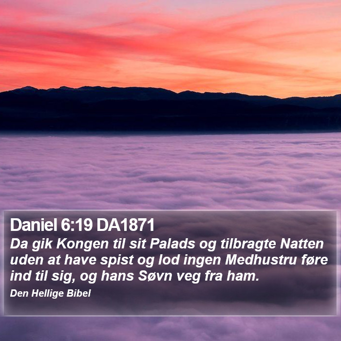 Daniel 6:19 DA1871 Bible Study