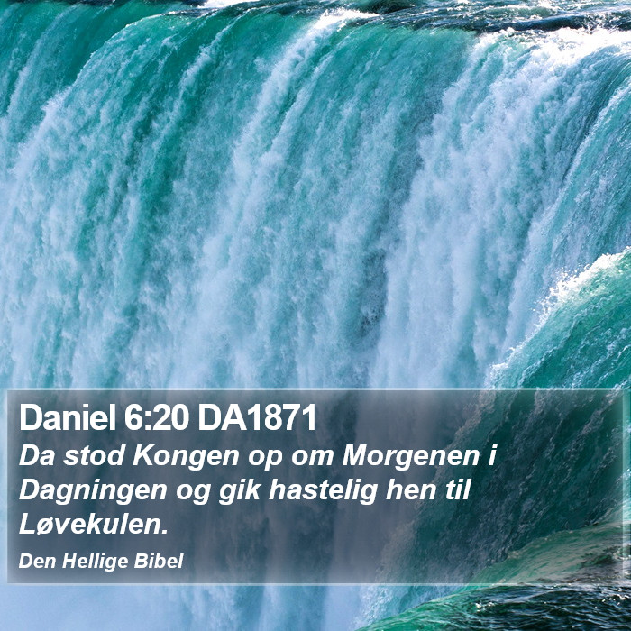 Daniel 6:20 DA1871 Bible Study