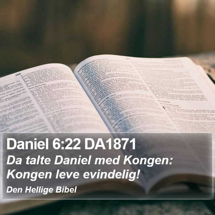 Daniel 6:22 DA1871 Bible Study