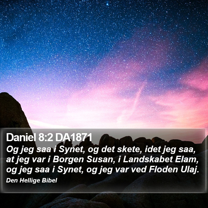 Daniel 8:2 DA1871 Bible Study