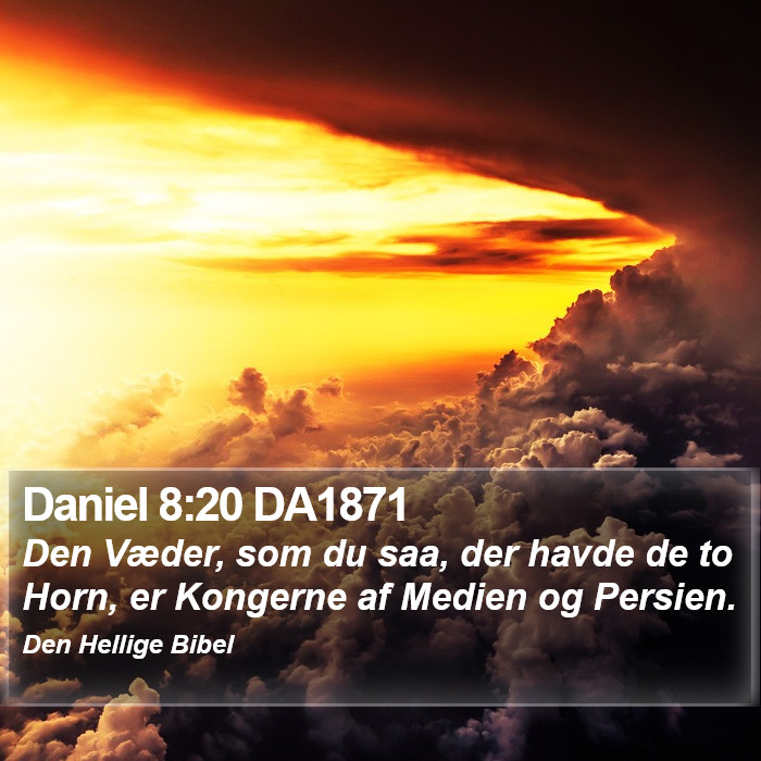 Daniel 8:20 DA1871 Bible Study