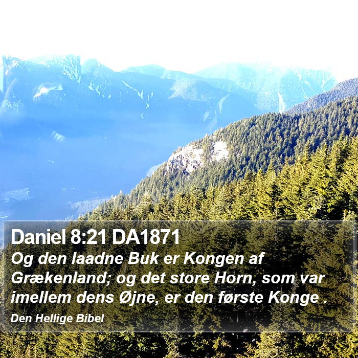 Daniel 8:21 DA1871 Bible Study