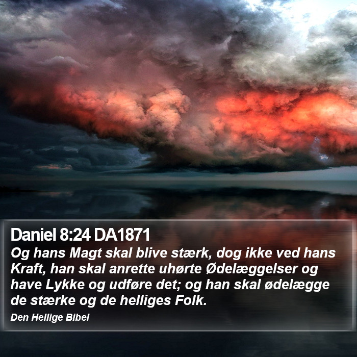 Daniel 8:24 DA1871 Bible Study