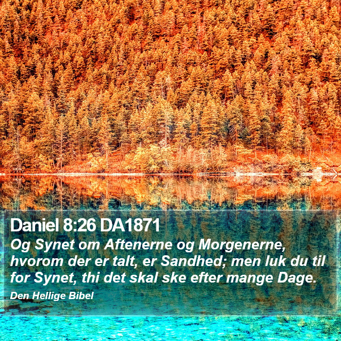 Daniel 8:26 DA1871 Bible Study