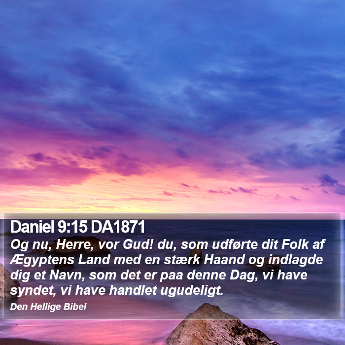Daniel 9:15 DA1871 Bible Study