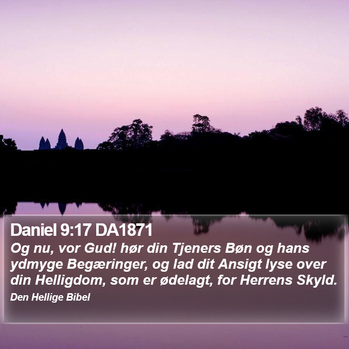 Daniel 9:17 DA1871 Bible Study