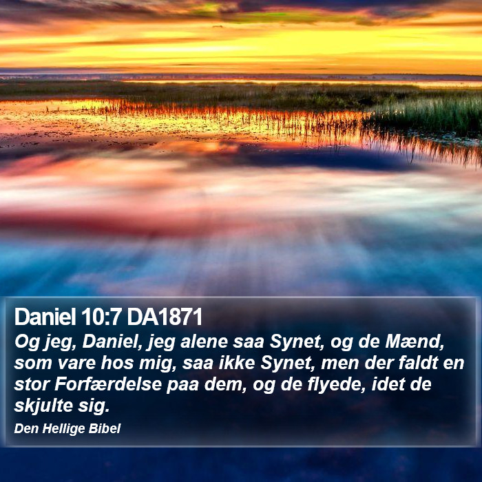 Daniel 10:7 DA1871 Bible Study