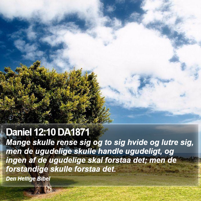 Daniel 12:10 DA1871 Bible Study