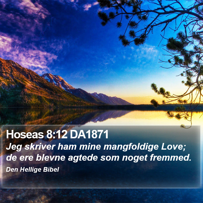 Hoseas 8:12 DA1871 Bible Study