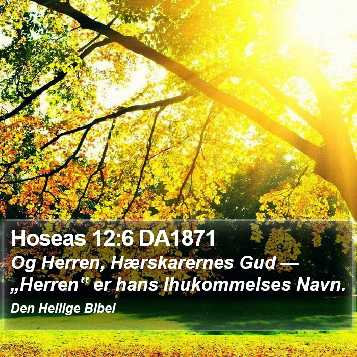 Hoseas 12:6 DA1871 Bible Study