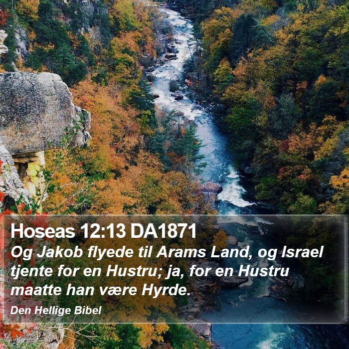 Hoseas 12:13 DA1871 Bible Study