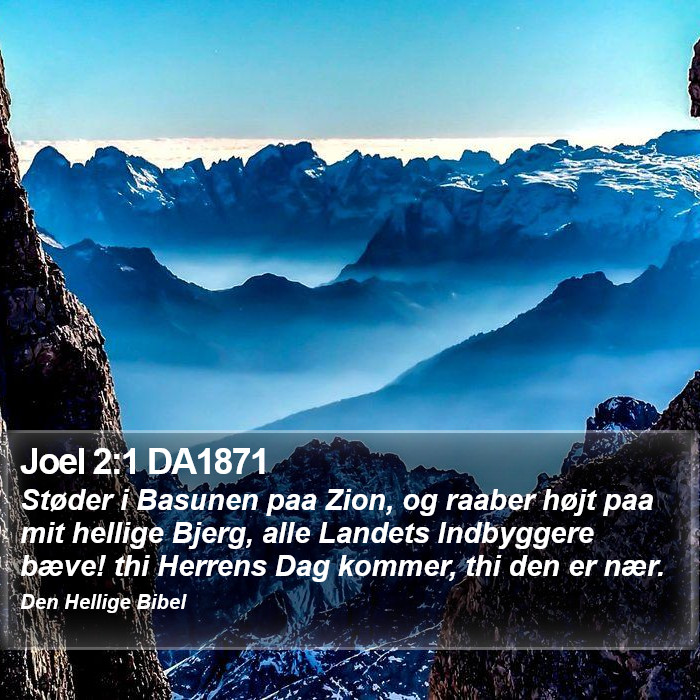 Joel 2:1 DA1871 Bible Study