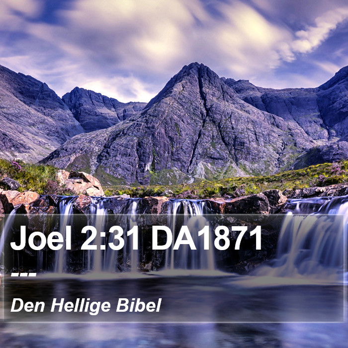 Joel 2:31 DA1871 Bible Study
