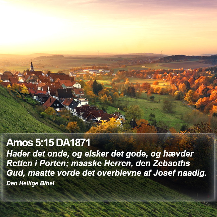 Amos 5:15 DA1871 Bible Study