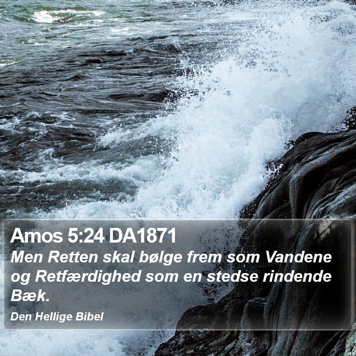 Amos 5:24 DA1871 Bible Study
