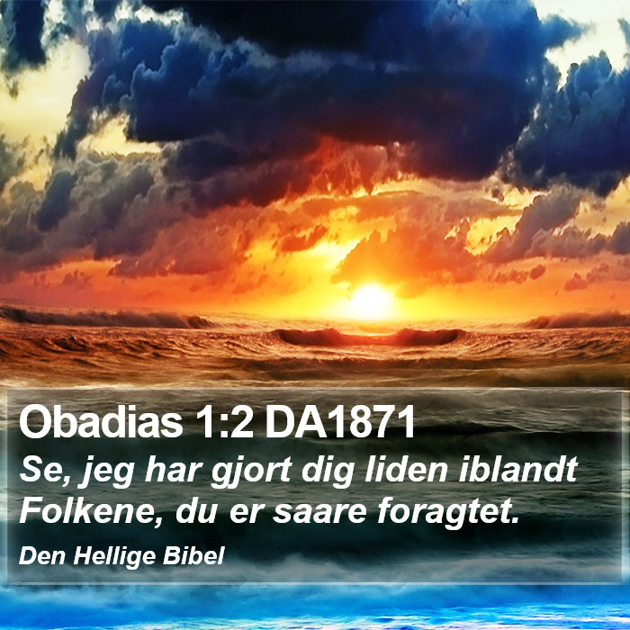 Obadias 1:2 DA1871 Bible Study