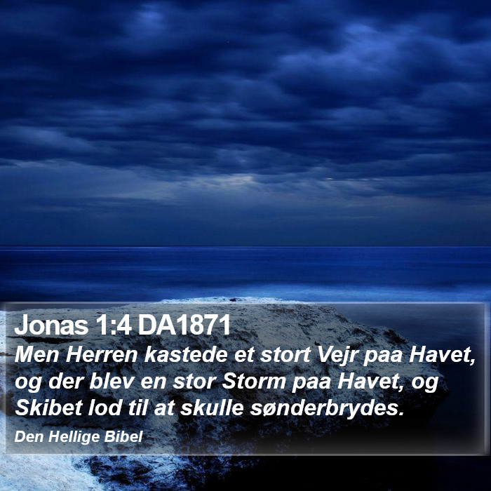 Jonas 1:4 DA1871 Bible Study