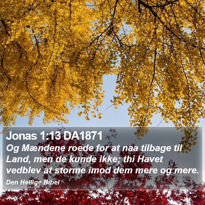 Jonas 1:13 DA1871 Bible Study