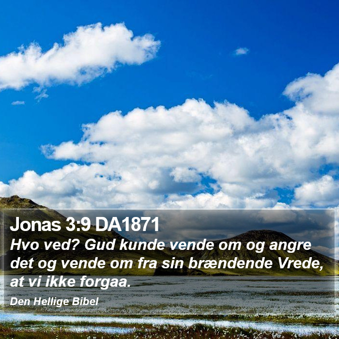 Jonas 3:9 DA1871 Bible Study