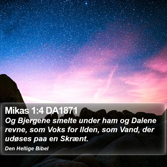 Mikas 1:4 DA1871 Bible Study