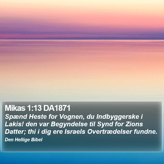 Mikas 1:13 DA1871 Bible Study