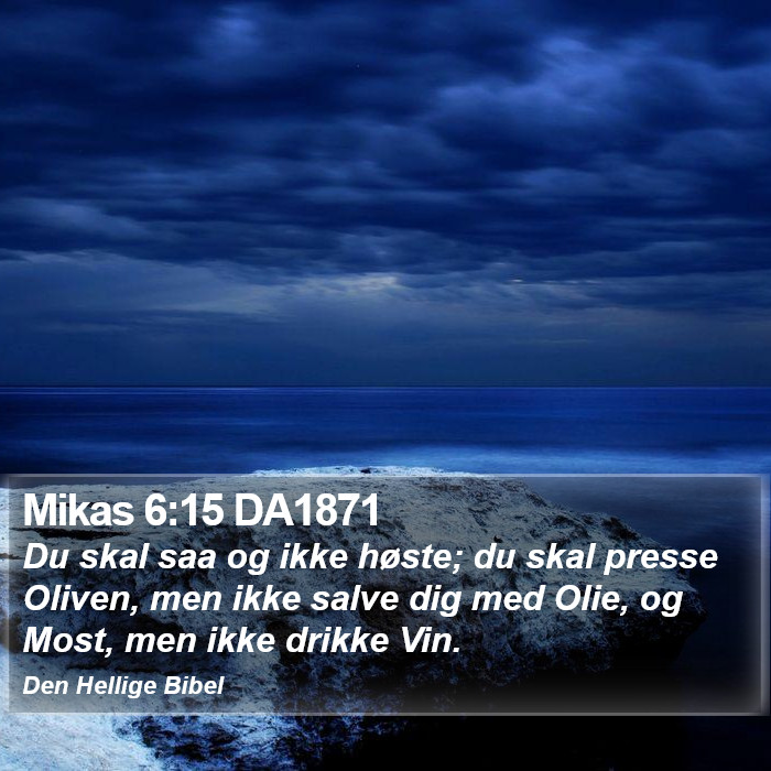 Mikas 6:15 DA1871 Bible Study