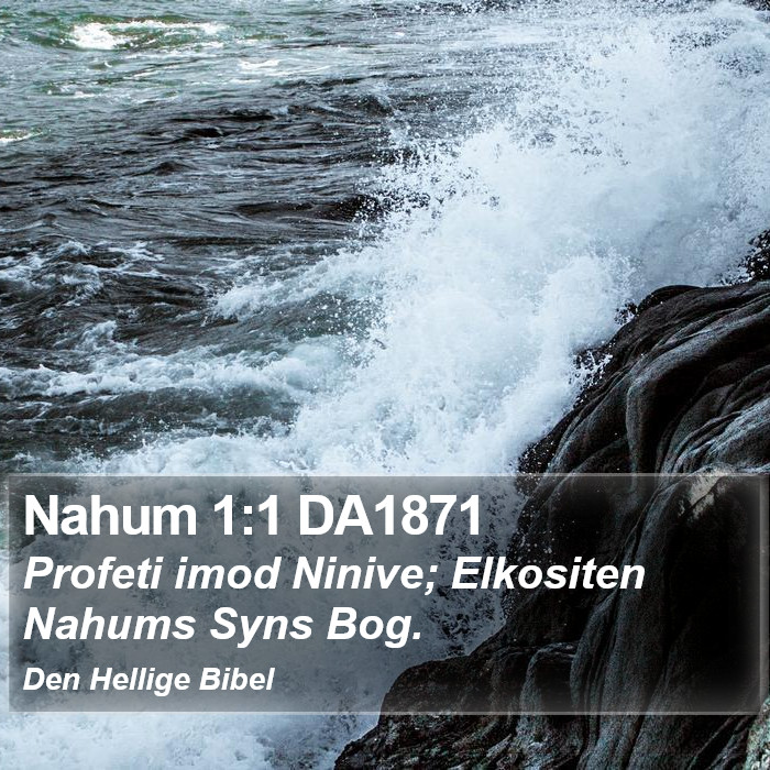 Nahum 1:1 DA1871 Bible Study